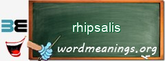 WordMeaning blackboard for rhipsalis